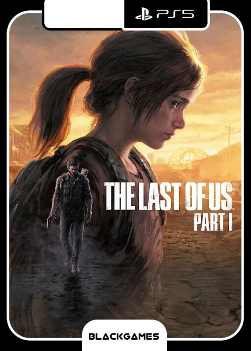 خرید اکانت قانونی The Last of us Part 1 Remake