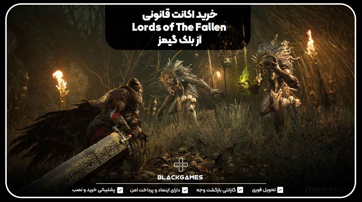 خرید اکانت قانونی Lords of The Fallen از بلک گیمز