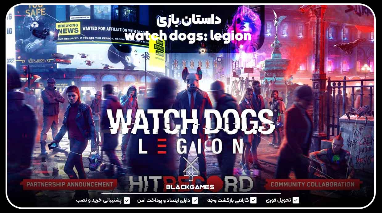 داستان بازی watch dogs: legion