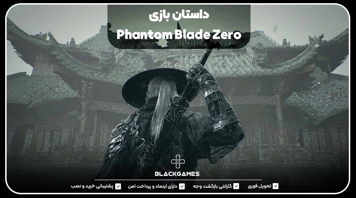 داستان بازی Phantom Blade Zero