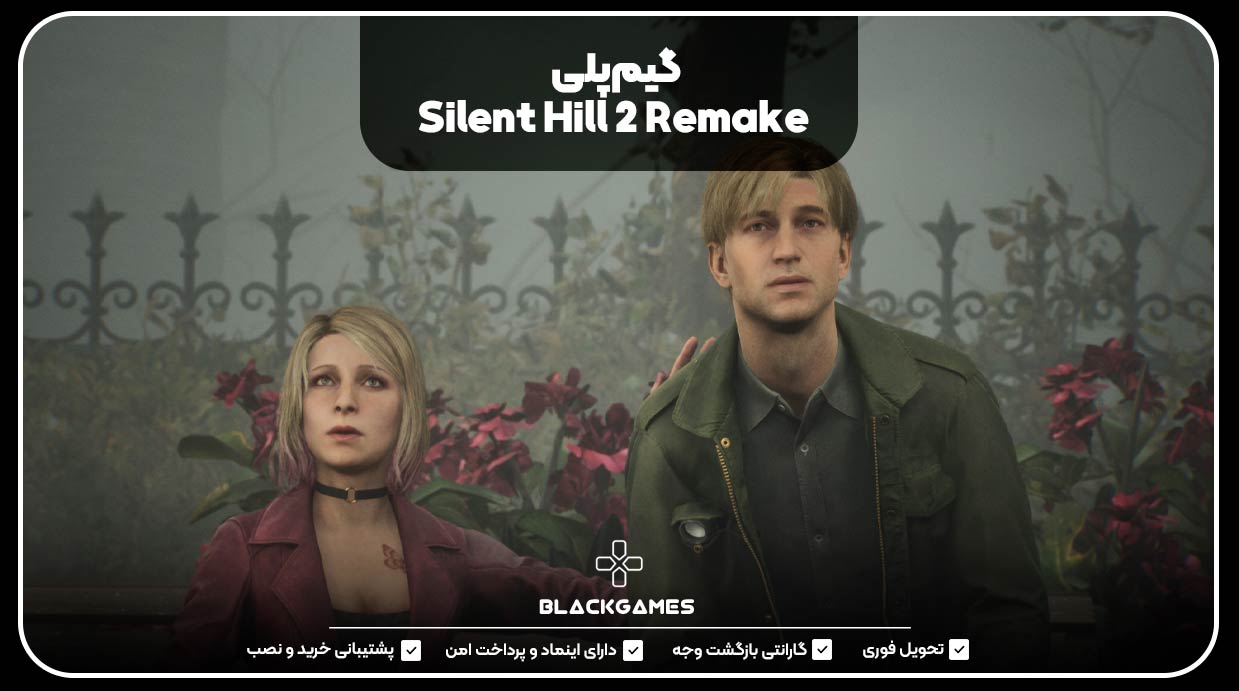 گیم‌پلی Silent Hill 2 Remake