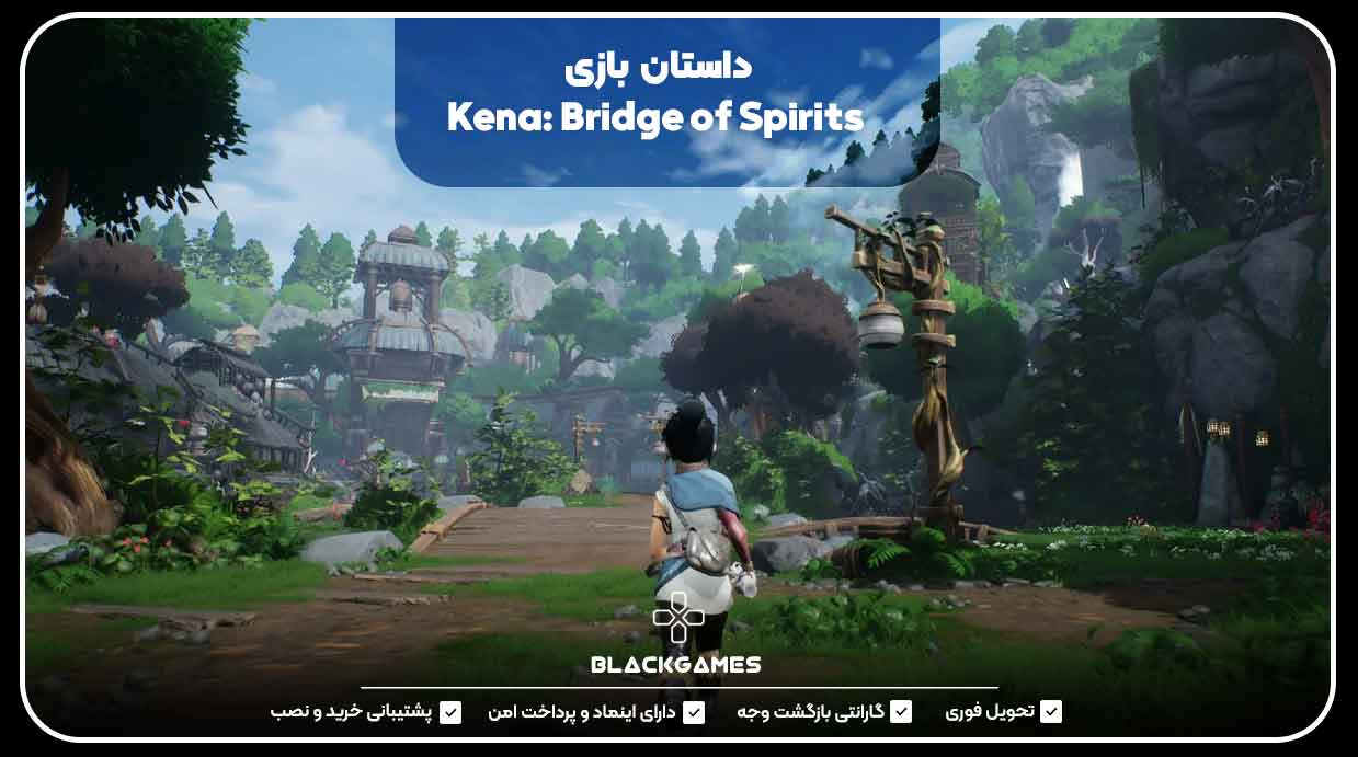 داستان بازی Kena: Bridge of Spirits