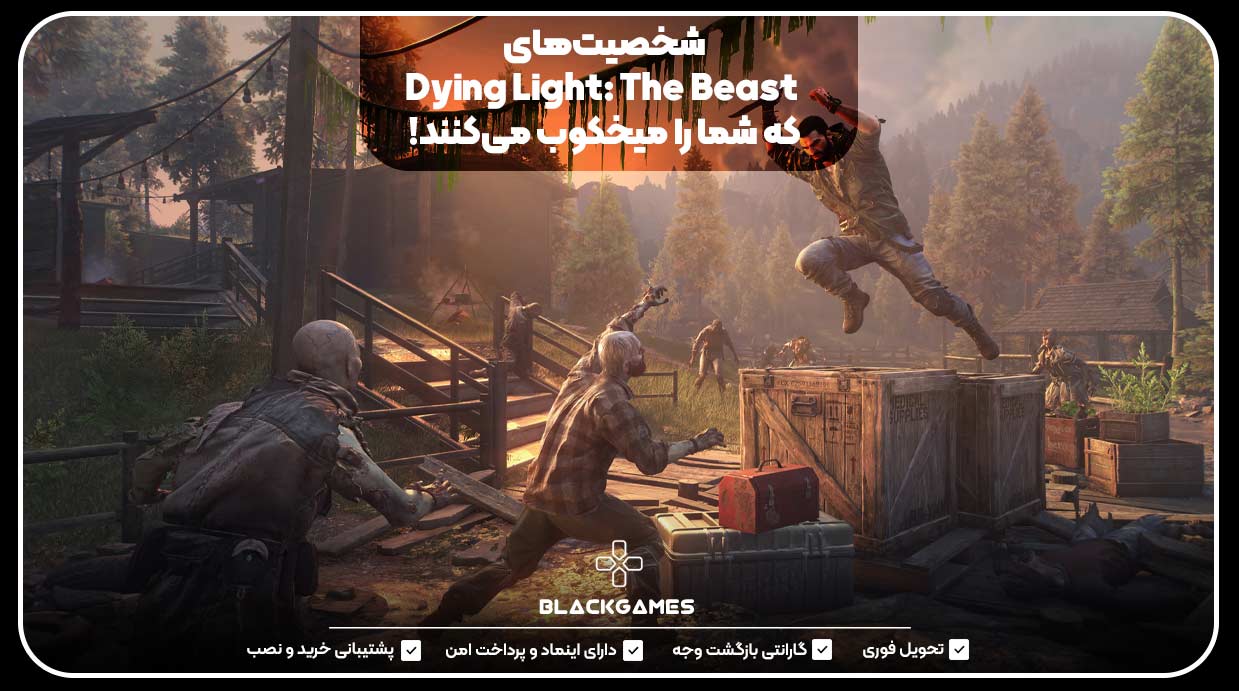 شخصیت‌های Dying Light: The Beast که شما را میخکوب می‌کنند!